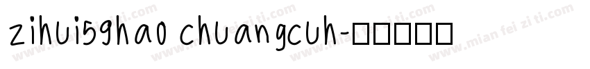 zihui59hao chuangcuh字体转换